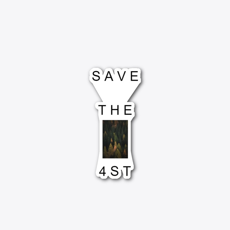 SAVE OUR FOREST