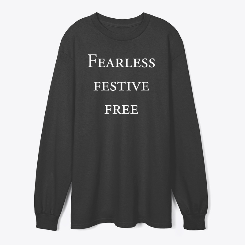 Fearless, Festive, Free