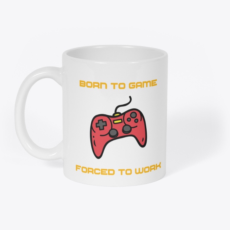 Born to Game, Forced to Work
