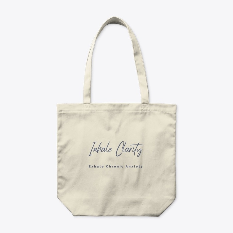 Inhale Clarity Exhale Chronic Anxiety