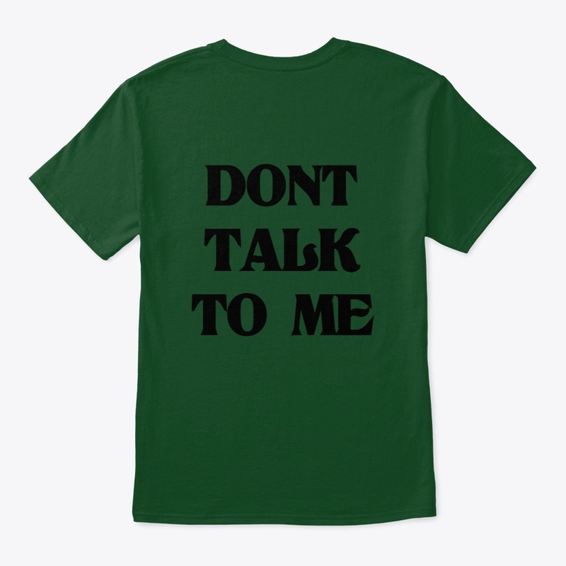 Don't Talk To Me