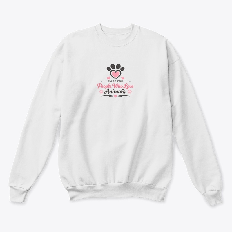 Made For People Who Love Animals T-Shirt
