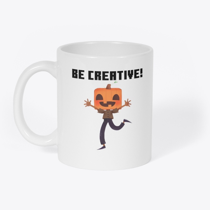 Be creative!