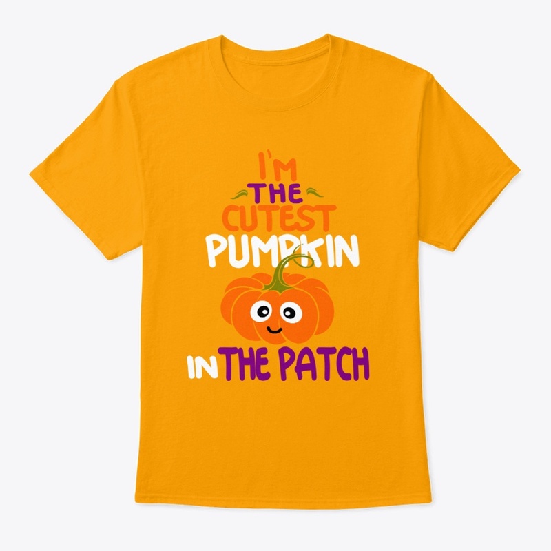 I'm the Cutest Pumpkin in the Patch 