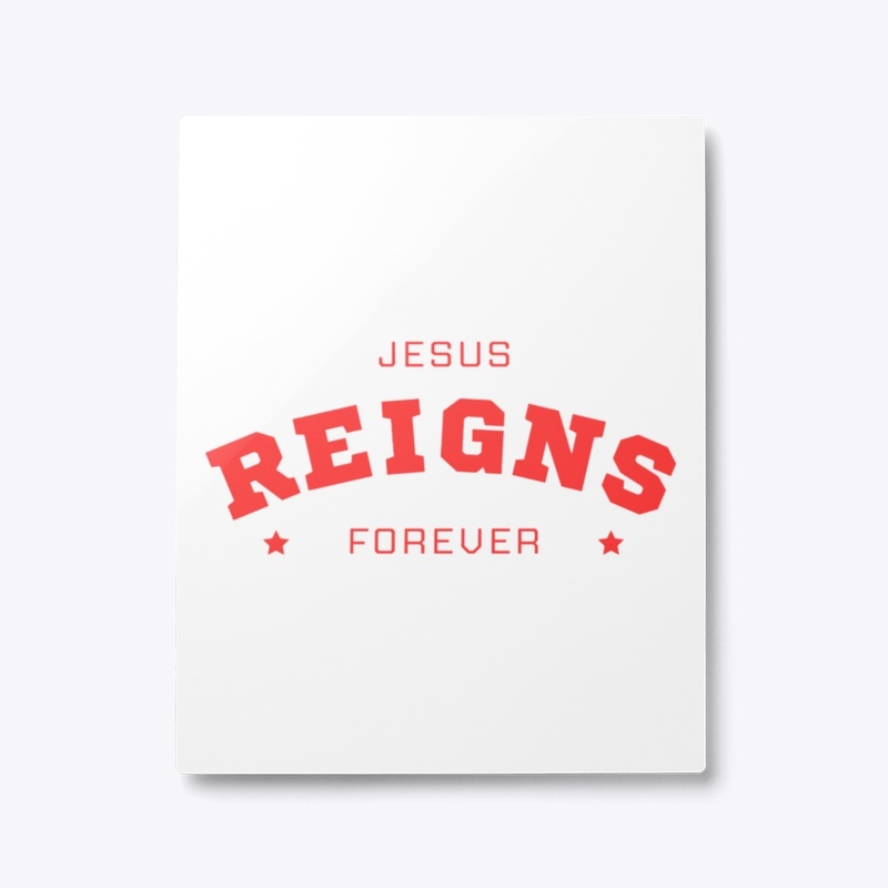 Jesus Reigns Forever 