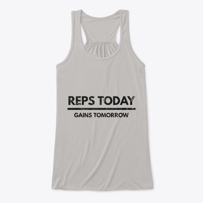 Reps Today Gains Tomorrow