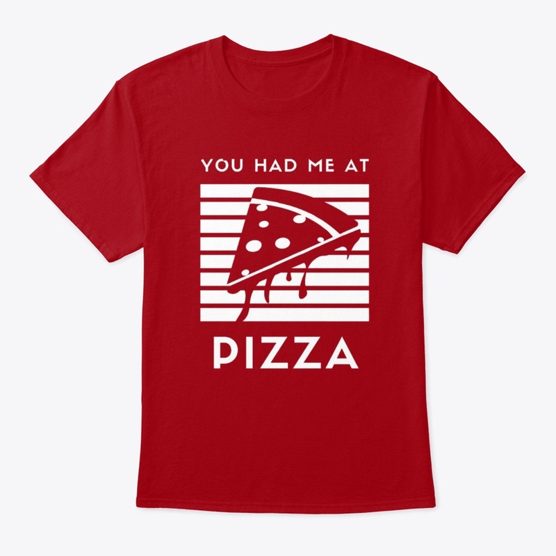 You had me at Pizza funny food Graphic