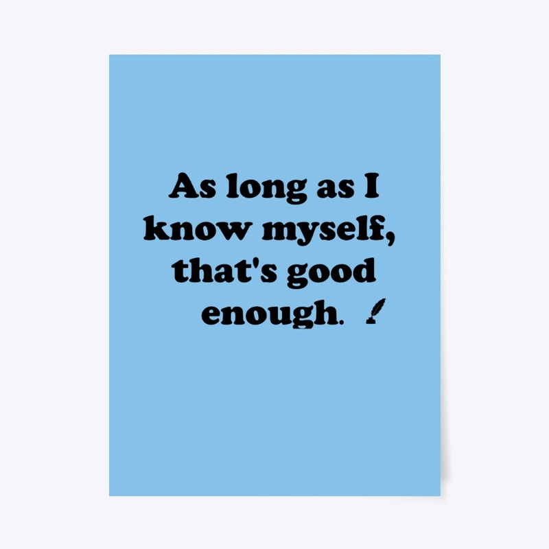As long as I know myself
