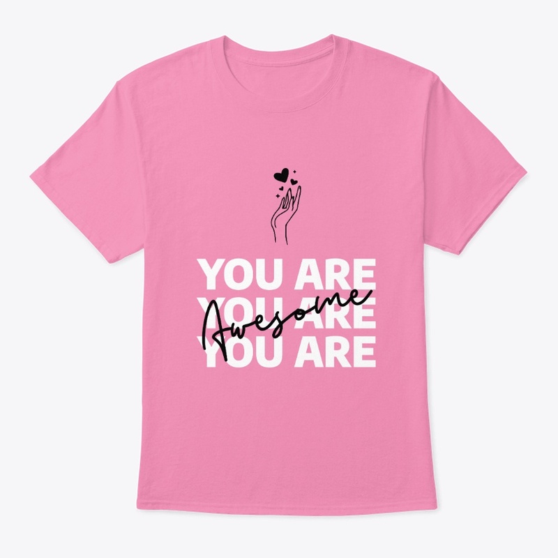 You Are Awesome