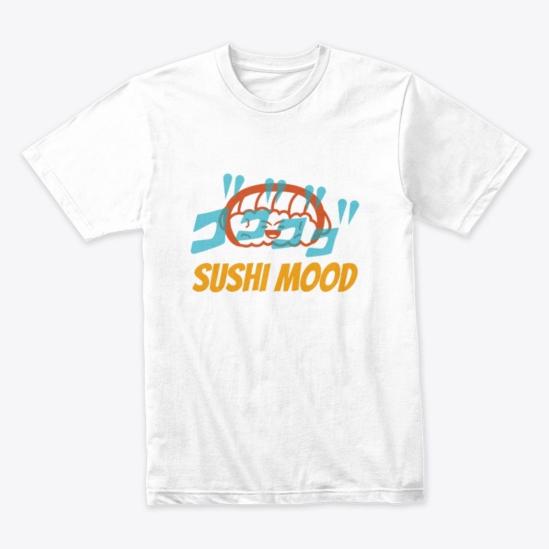 Sushi Mood! Laughing Sushi, Japanese Tee