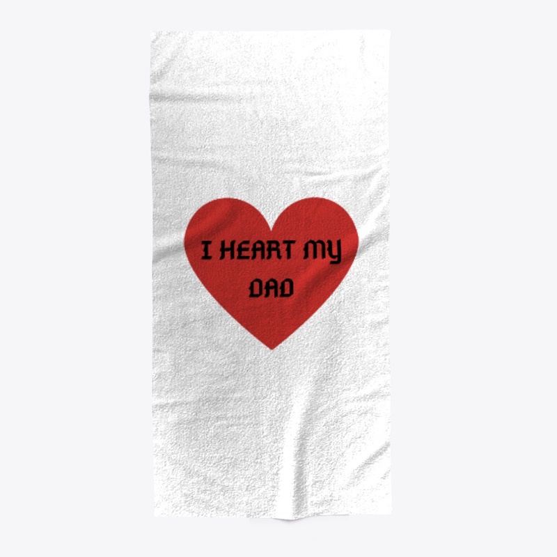 Best Father's day gift - I  Heart My Dad