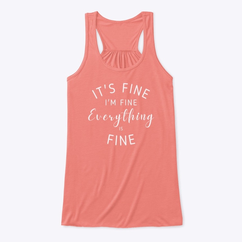 Everything Is Fine