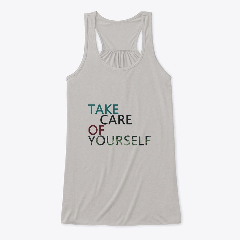 TAKE CARE OF YOU