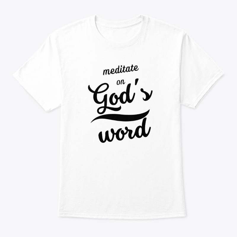 Meditate on God's Word