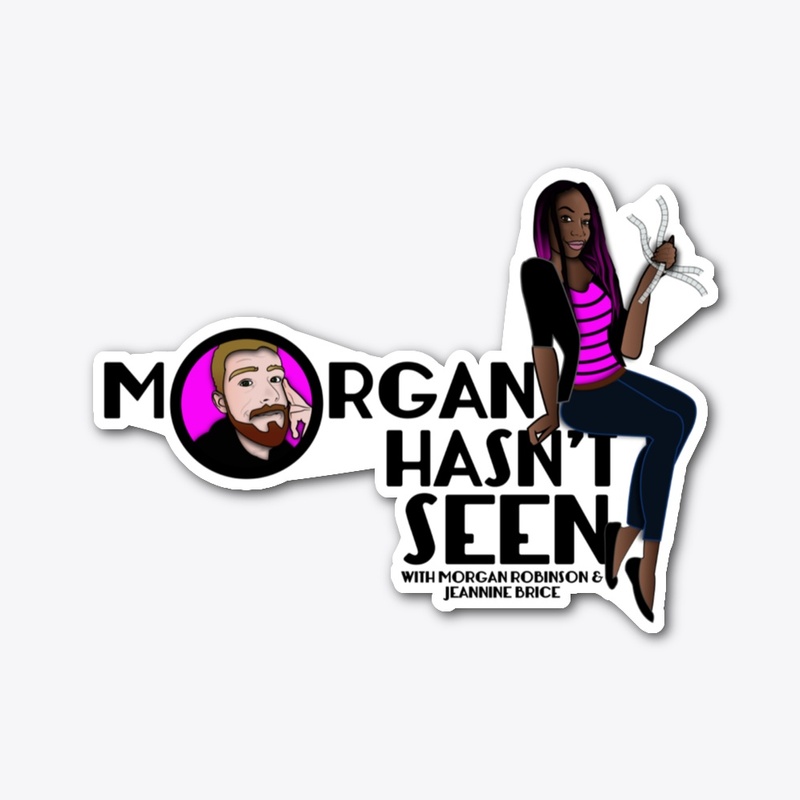 Morgan Hasn't Seen
