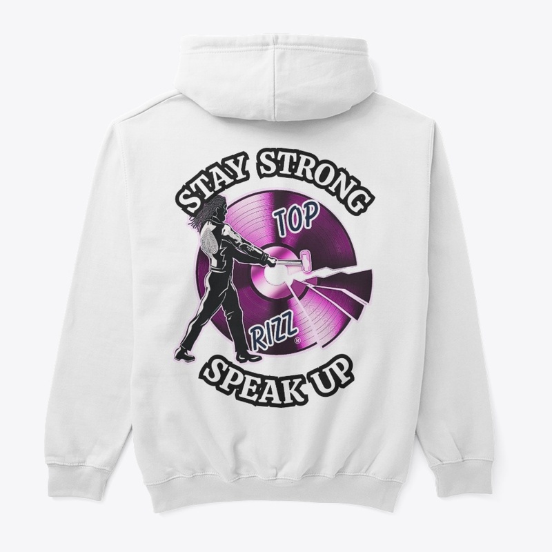 TOP RIZZ LOGO - STAY STRONG SPEAK UP 