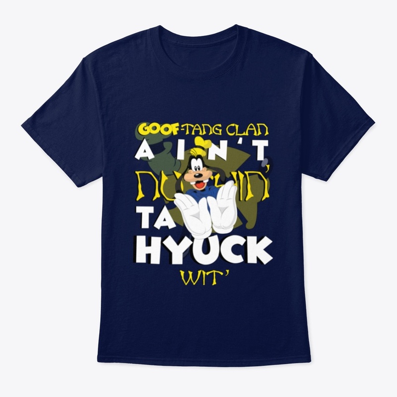 GoofTangClan Ain't Nuthin' Ta Hyuck Wit