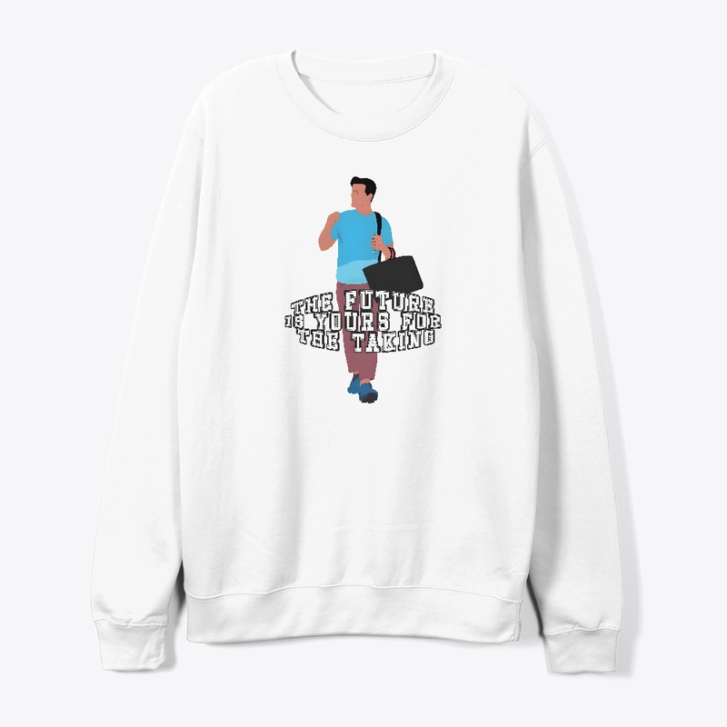 The Future is Yours for the Taking shirt