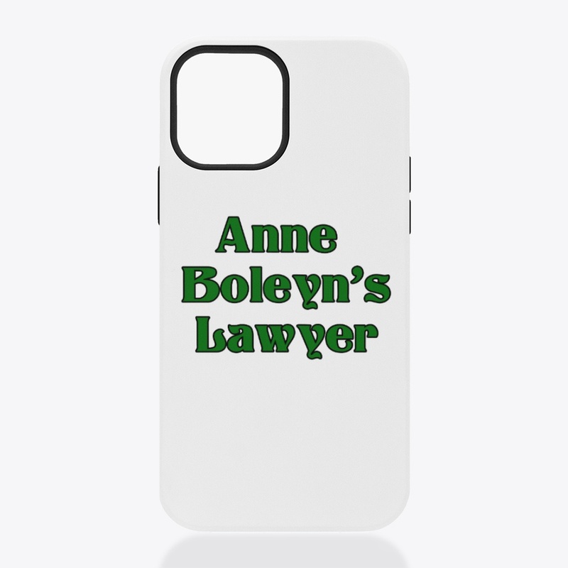 Anne Boleyn's Lawyer
