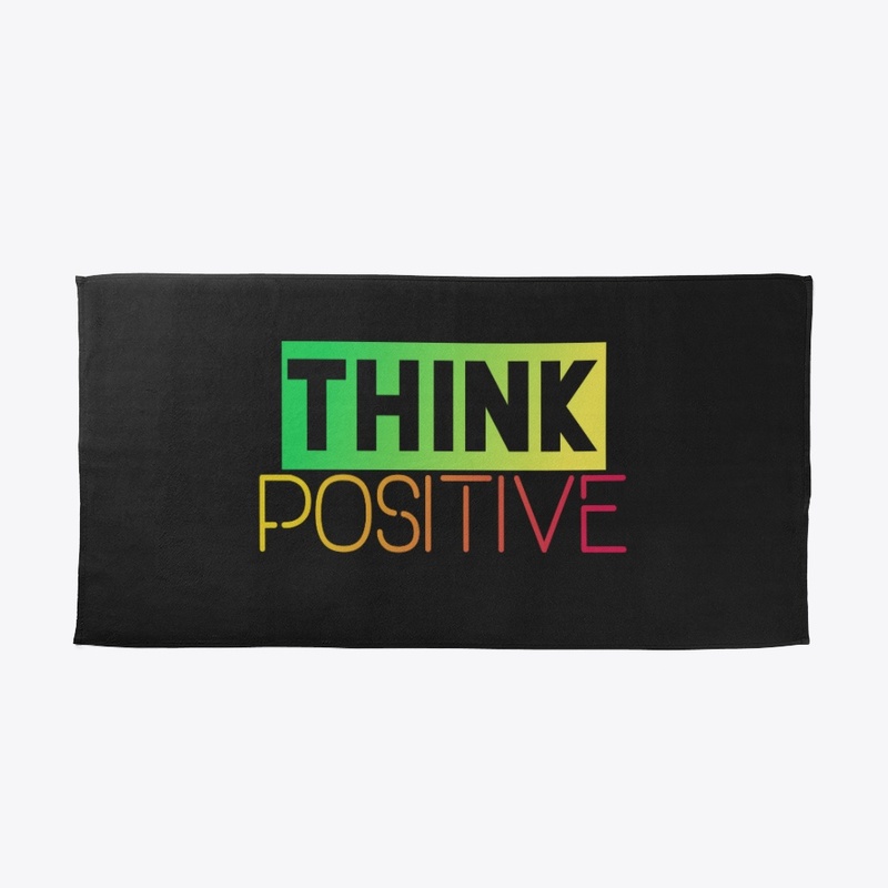 Think Positive