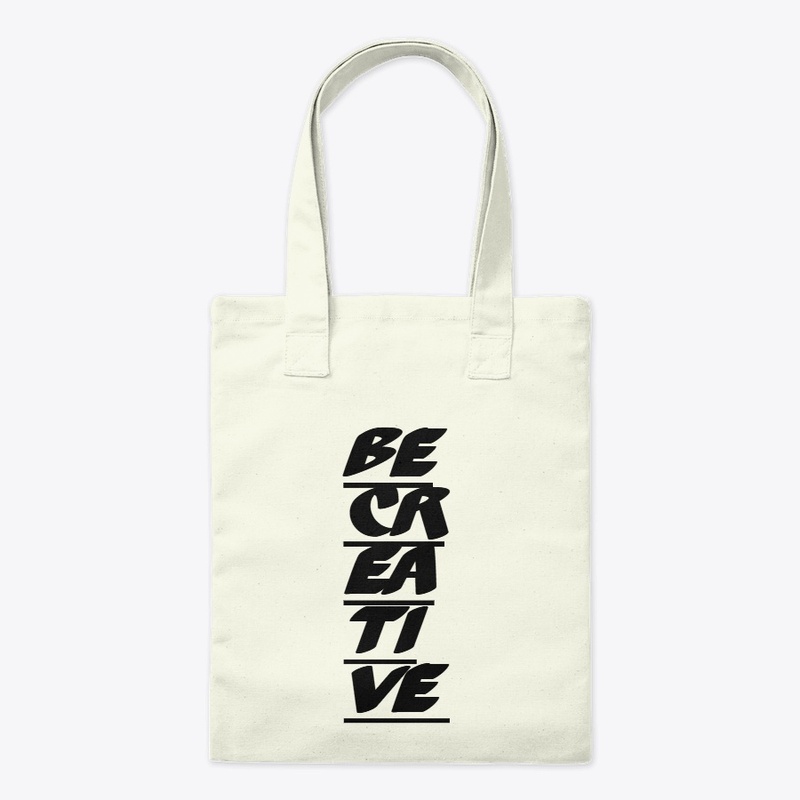 Be Creative – Motivational Art
