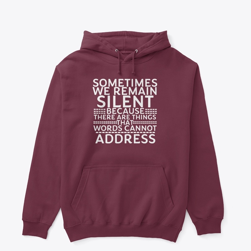 Silence is sometimes wisdom