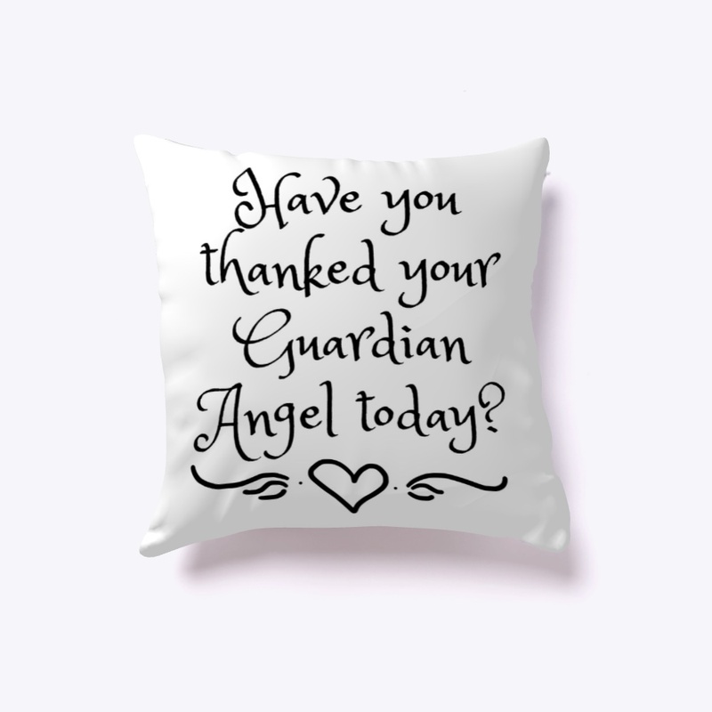 Have You Thanked your Guardian Angel