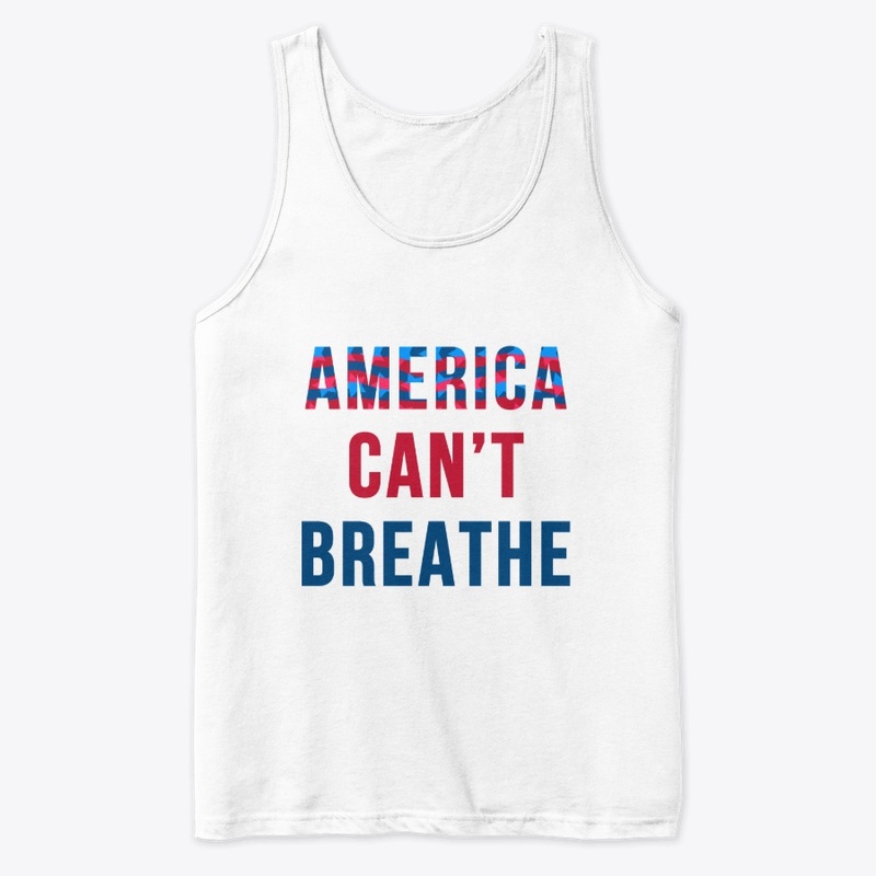America Can't Breathe