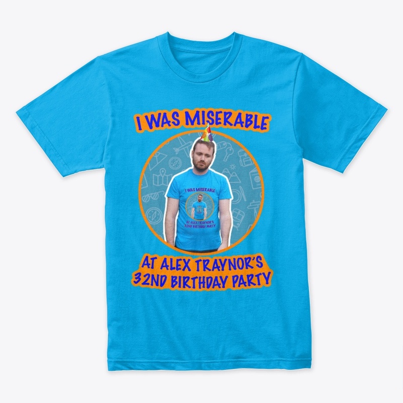 OFFICIAL ALEX'S BIRTHDAY SHIRT