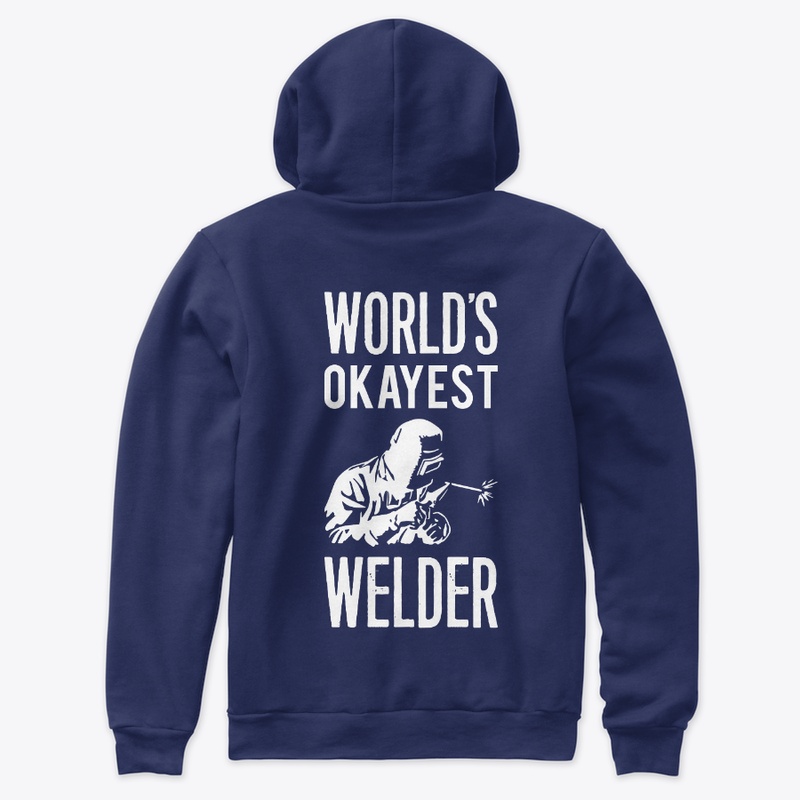 World's  okayest welder