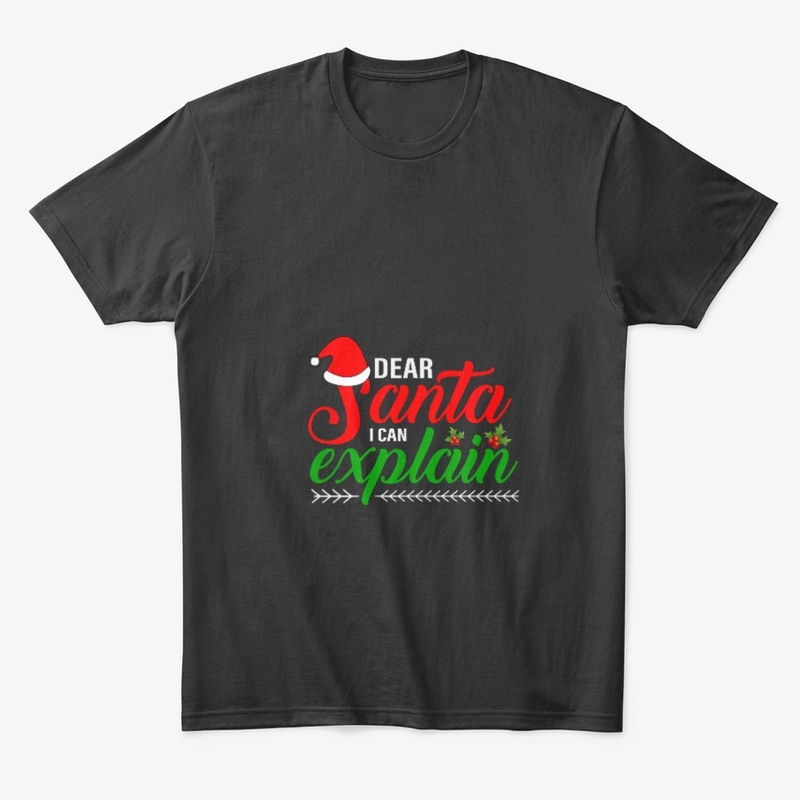 Dear santa I can explain