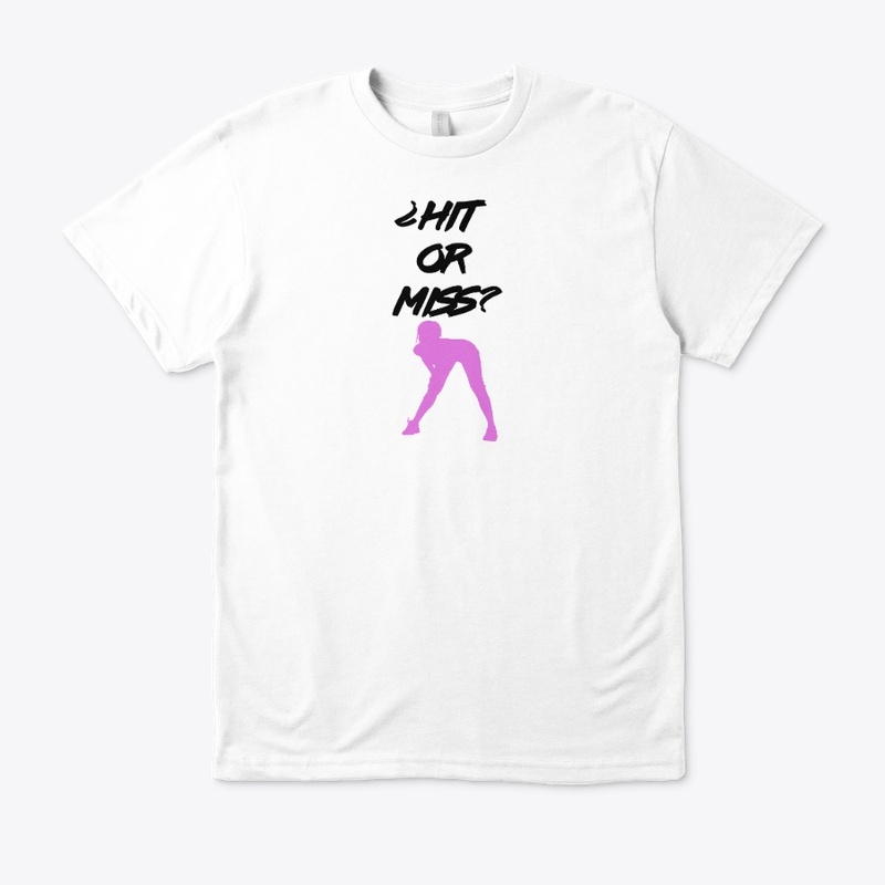 Hit Or Miss