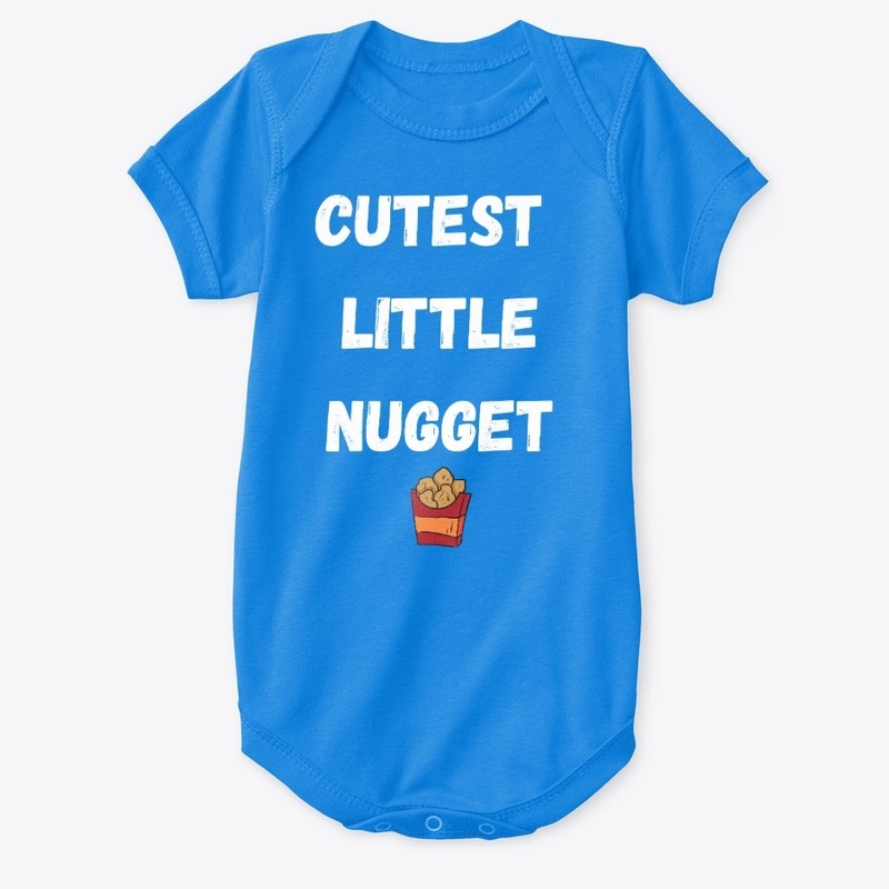 Cutest Little Nugget Onesie