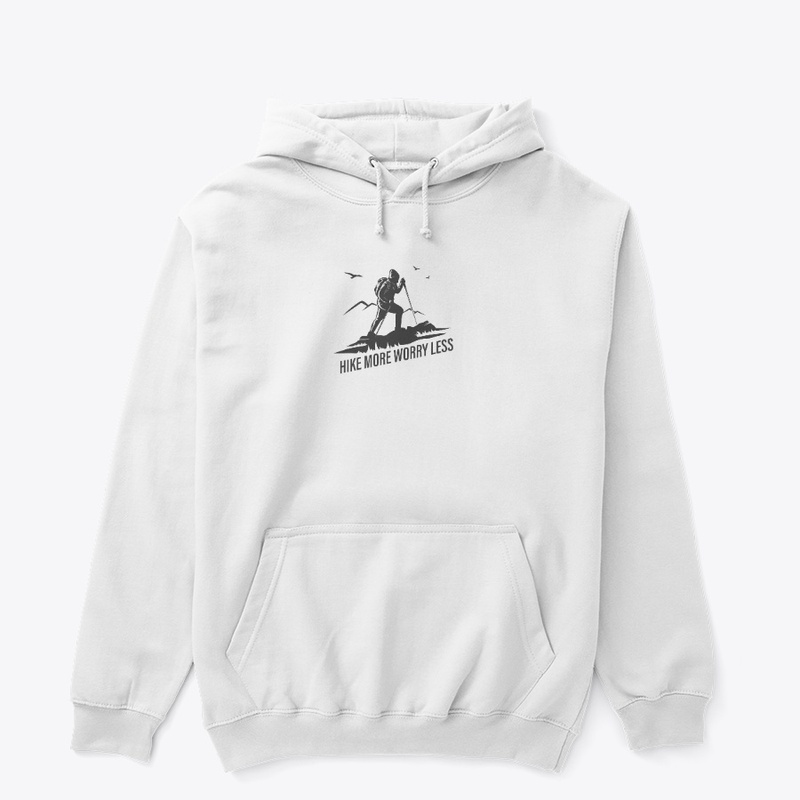 Hike more worry less