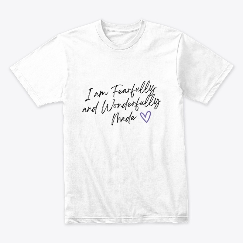 I Am Fearfully and Wonderfully Made