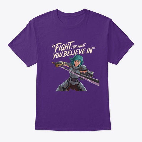 Fight For What You Believe In Purple Kaos Front