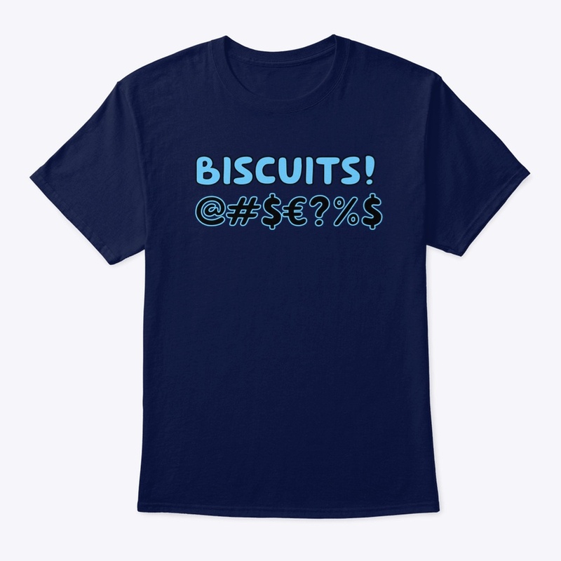 Bscuits!
