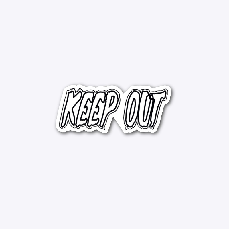 Keep Out