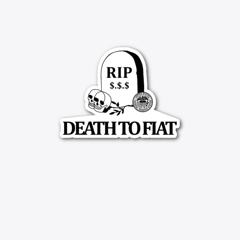Bitcoin Death to Fiat