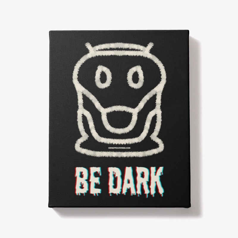 BE DARK Horror Merch