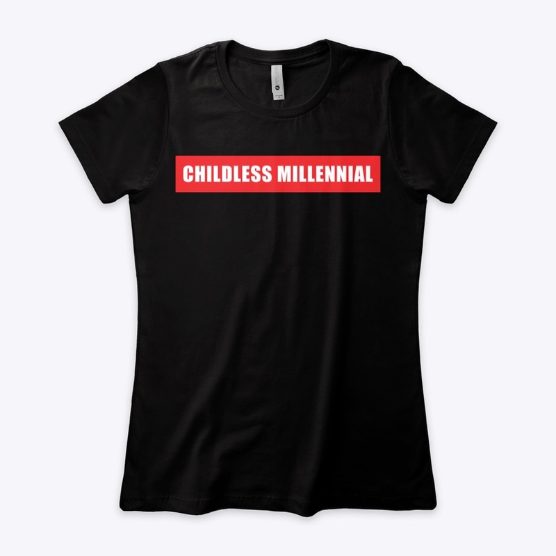 Childless Millennial Women's Tee