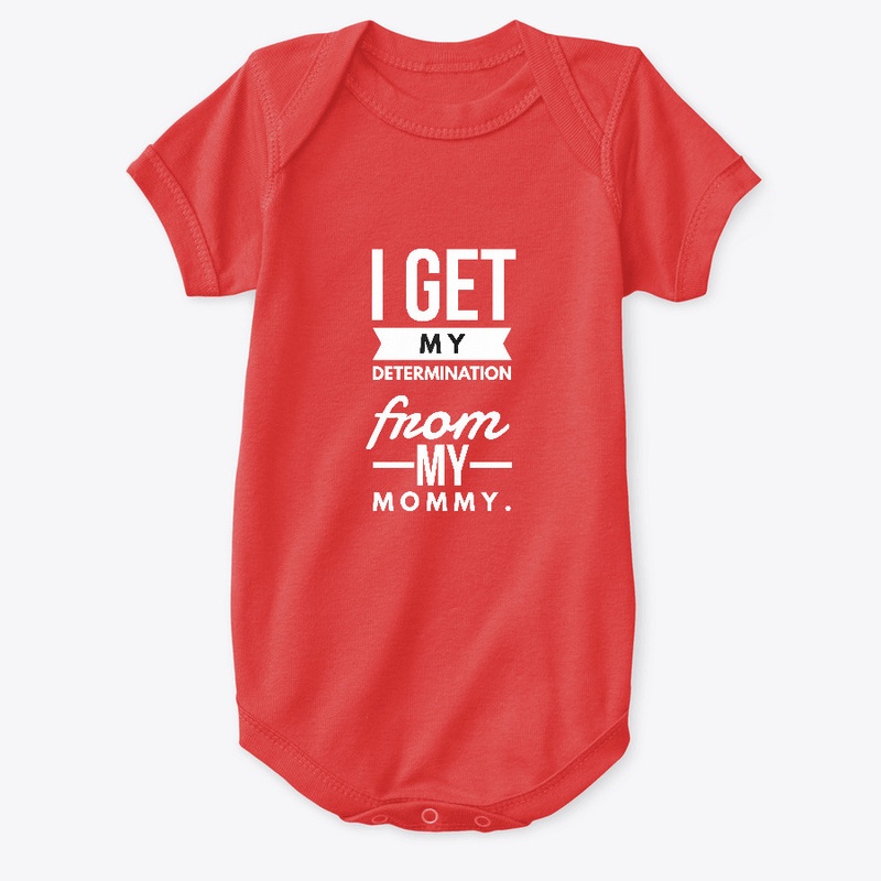 Kids Determination from Mommy