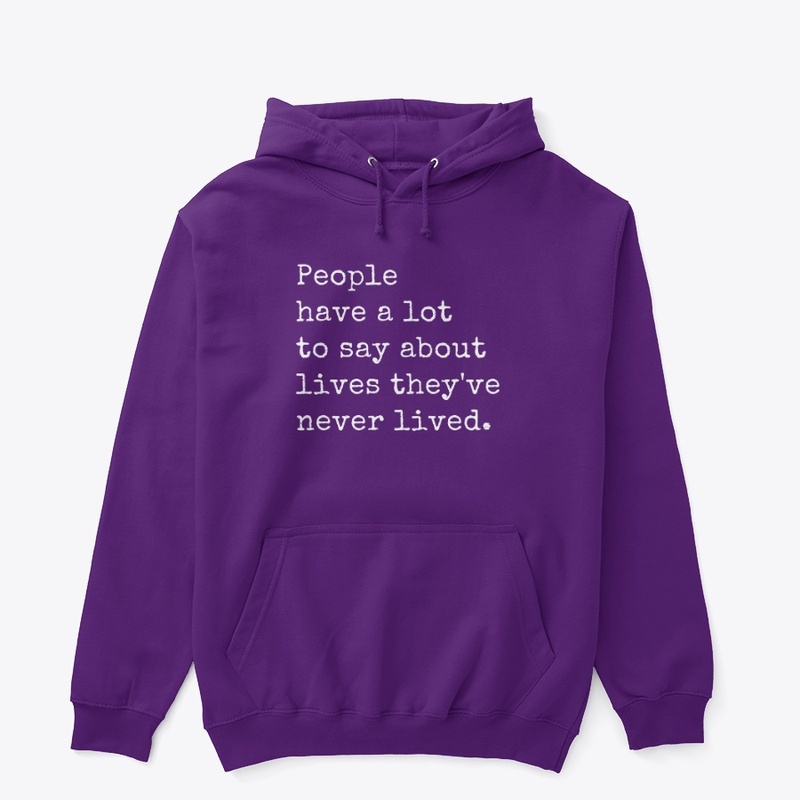 People Have A Lot To Say...