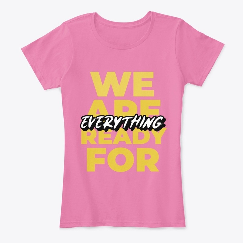 We are ready for everything