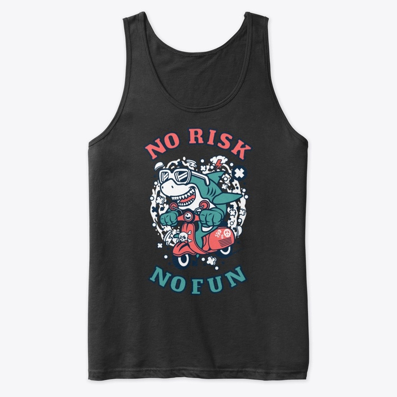 No Risk No Fun