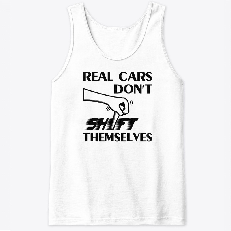 Real cars don't shift themselves manual