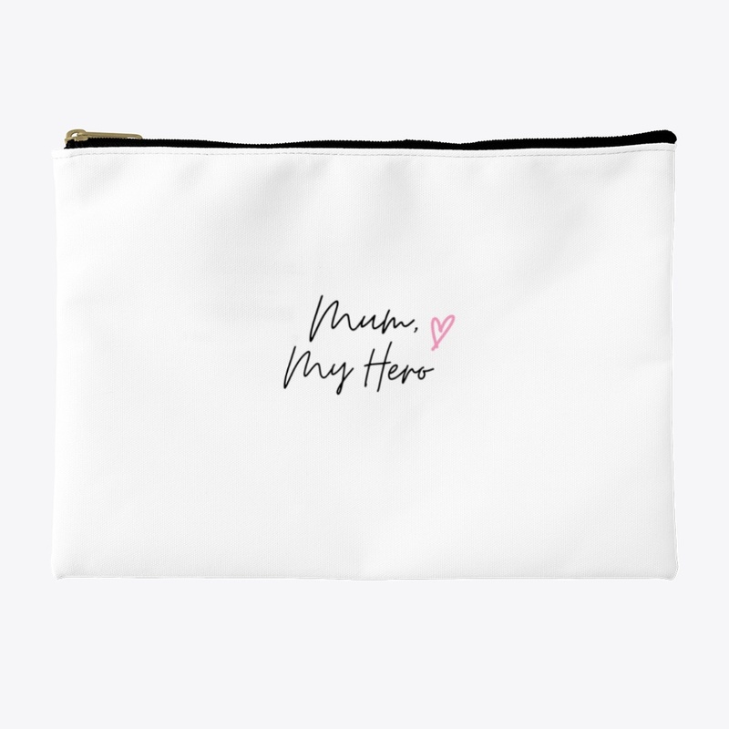 Mum, my hero