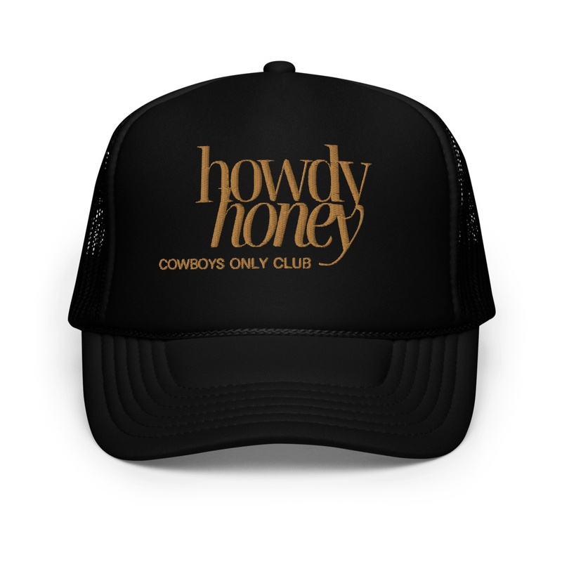 "howdy honey" Trucker hat