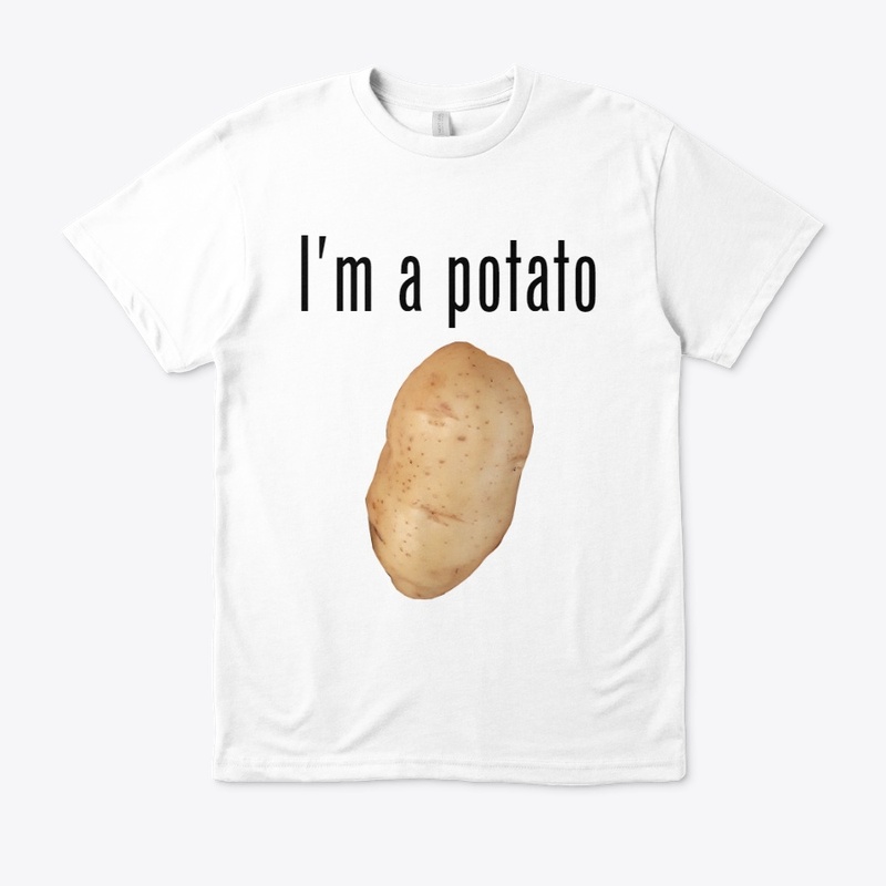 I'm a potato