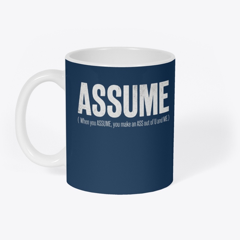 The ASSUME Breakdown